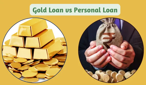 Gold Loan vs Personal Loan