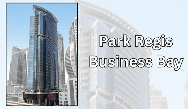 Park Regis Business Bay