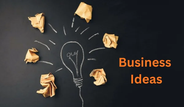 Business Ideas